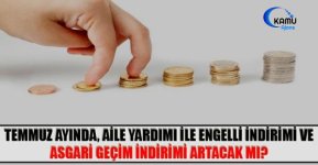 temmuz_ayinda_aile_yardimi_ile_engelli_indirimi_ve_asgari_gecim_indirimi_artacak_mi_h494831_ed0d.jpg temmuz_ayinda_aile_yardimi_ile_engelli_indirimi_ve_asgari_gecim_indirimi_artacak_mi_h494831_ed0d.jpg