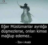 do.Eğer Müslümanlar ayrılığa düşmezlerse, onları kimse mağlup edemez..jpg