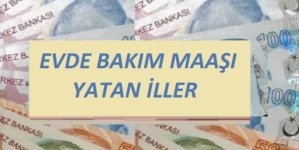 evde-bakim-maasi-yatan-iller.jpg evde-bakim-maasi-yatan-iller.jpg