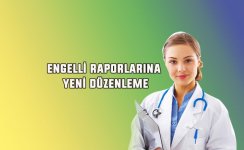 engelli-raporu-yeni-duzenleme.jpg